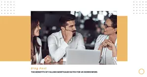 The Benefits of Falling Mortgage Rates for UK Borrowers