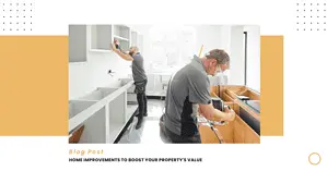 Home Improvements to Boost Your Property's Value